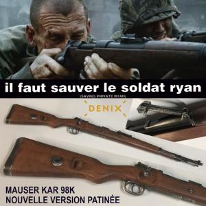 IL FAUT SAUVER LE SOLDAT RYAN - REPLIQUE FUSIL MAUSER KAR 98K TOUT EN METAL VIEILLI & BOIS VERITABLE (REPRODUCTION VERSION PATINEE - DENIX)