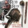 ROB ROY - REPRODUCTION EPEE AUTHENTIQUE FORGE MAIN EN FRANCE (PRACTICAL - ARTISAN FORGERON - NO LIMITS)